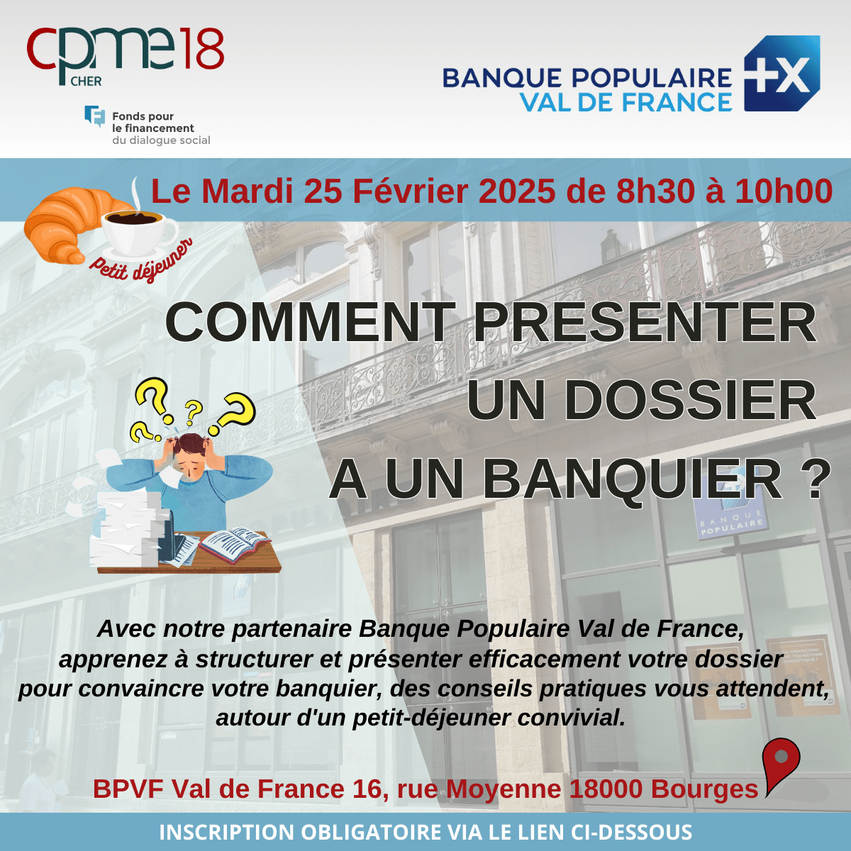 invitation comment presenter un dossier a un banquier 25 02 2025 (2)
